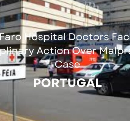 Faro Hospital Doctors Malpractice Case