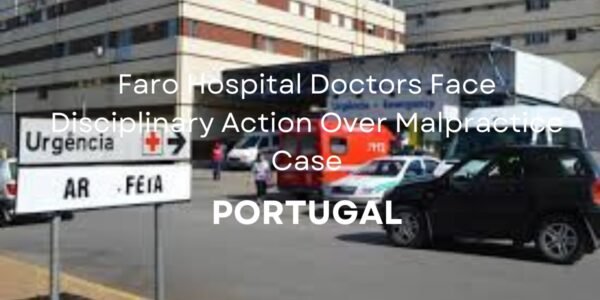 Faro Hospital Doctors Malpractice Case