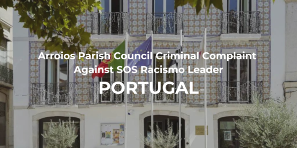 Arroios Parish Council Criminal Complaint Against SOS Racismo Leader