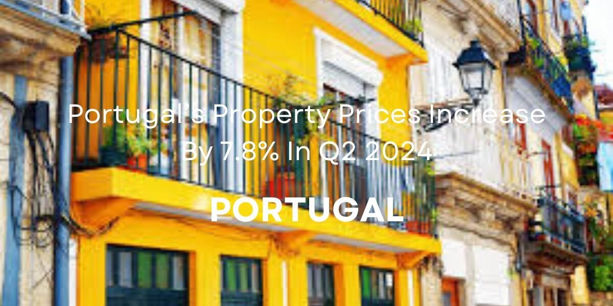 Portugal’s Property Prices Increase