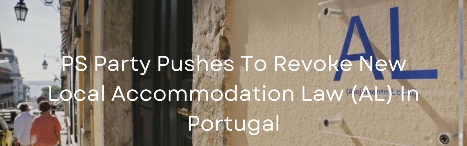 New Local Accommodation Law (AL) In Portugal