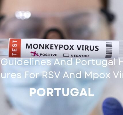 Portugal Health Measures For RSV And Mpox