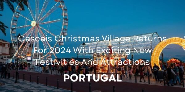 Cascais Christmas Village 2024