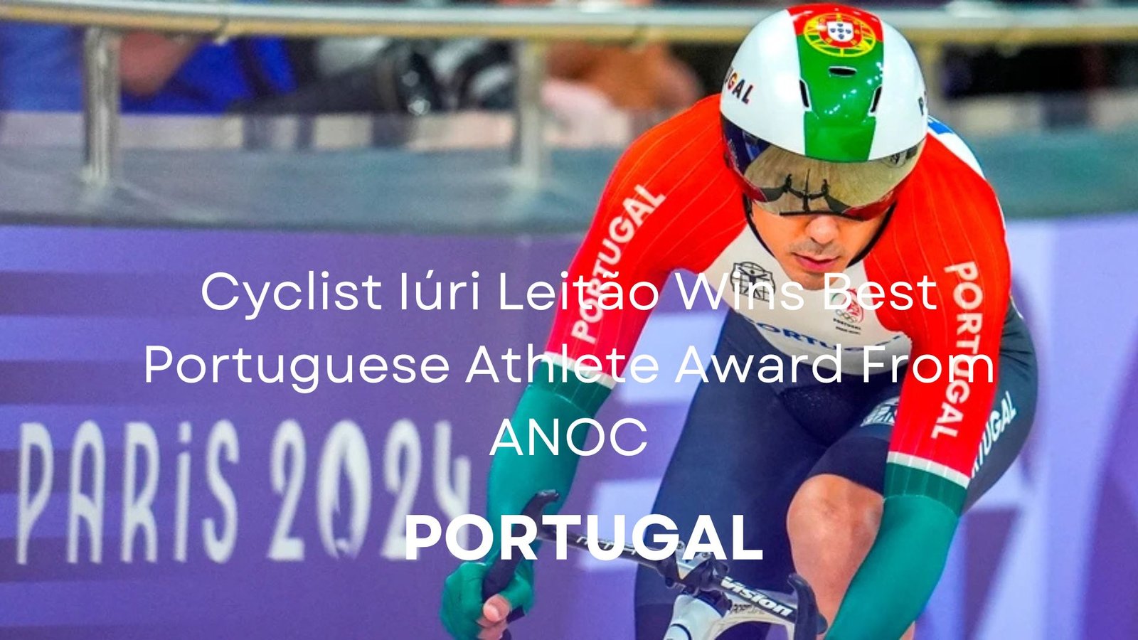 Iúri Leitão Best Portuguese Athlete Award From ANOC