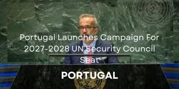 Portugal Campaign For UN Security Council Seat