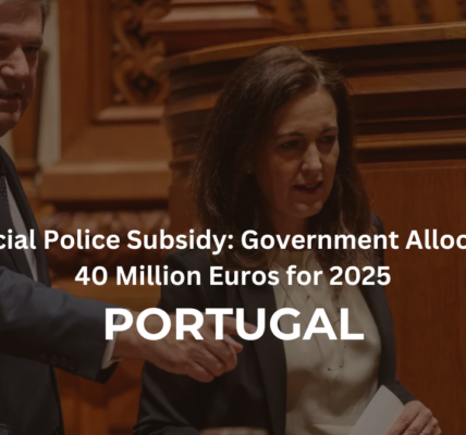 Judicial Police Subsidy: Government Allocates 40 Million Euros for 2025