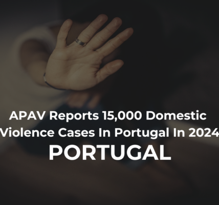 APAV Reports 15,000 Domestic Violence Cases In Portugal In 2024