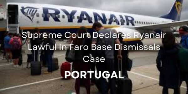 Ryanair Faro Base Dismissals Case