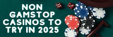 Explore Non Gamstop UK Casino Sites The Ultimate Guide