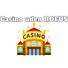 Bedste Online Casino uden ROFUS – Spil sikkert og ansvarligt Bedste Online Casino uden ROFUS – Spil sikkert og ansvarligt