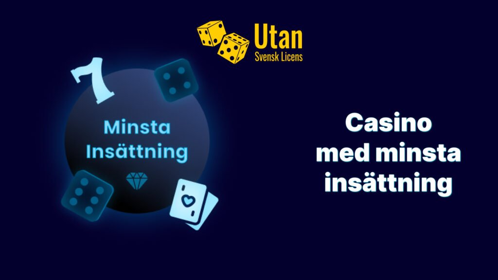 Utländska Casino med Låg Insättning Din Guide till Smarta Val