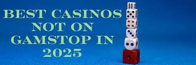 Exploring Non Gamstop UK Casino Sites Your Guide to Safe Gaming
